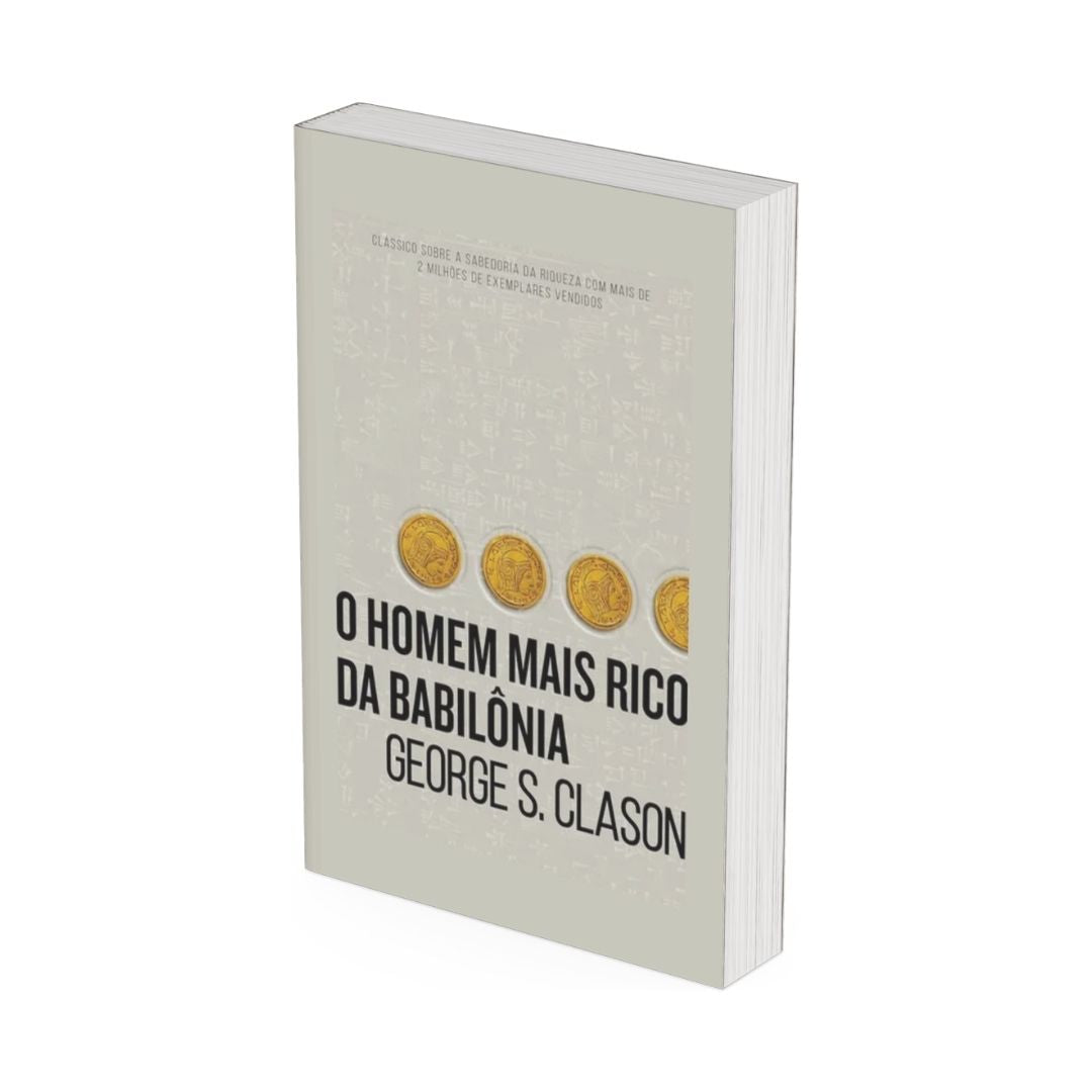 O homem mais rico da babilônia, livro pdf, livro digital, livro fisico, ebook, audiobook, book